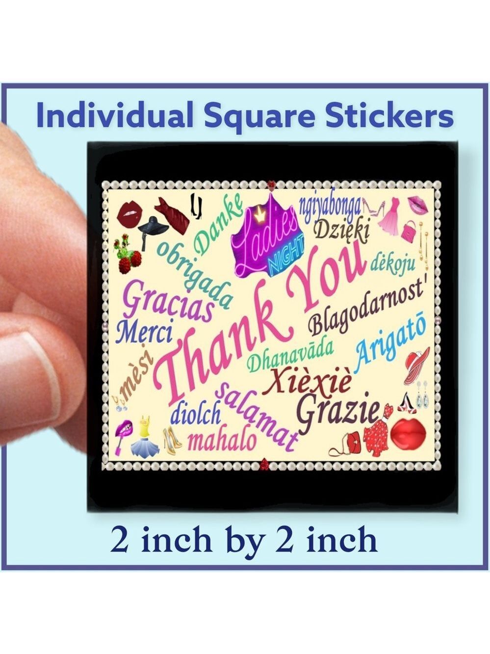 200 (2x2 Inch) Square Stickers, Ladies Night, Full Color, High Gloss, Thank You - Picture 2 of 3